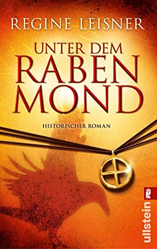 Unter dem Rabenmond (0): Historischer Roman