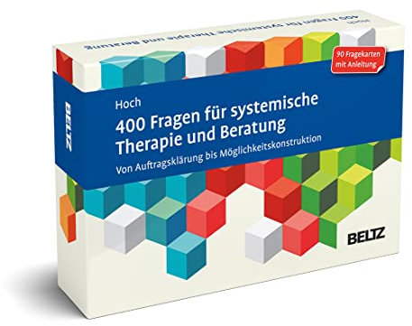 400 Fragen für systemische Therapie und Beratung: Von Auftragsklärung bis Möglichkeitskonstruktion. 90 Fragekarten mit Anleitung. Mit 20-seitigem Booklet (Beltz Therapiekarten)