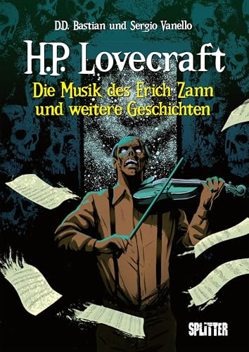 H. P. Lovecraft: Die Musik des Erich Zann: und weitere Geschichten (H. P. Lovecraft (Graphic Novels))