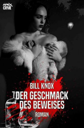DER GESCHMACK DES BEWEISES: Der Krimi-Klassiker aus Schottland!
