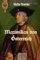 Maximilian von Öesterreich: Eine Biografie