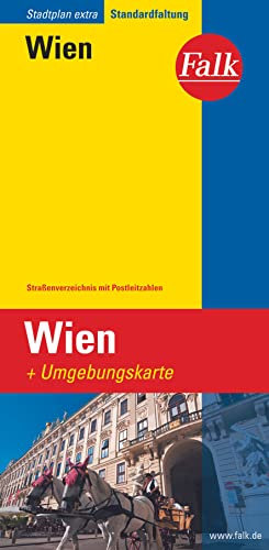 Falk Stadtplan Extra Wien 1:21.500: Mit Umgebungskarte. Straßenverz. m. Postleitzahlen
