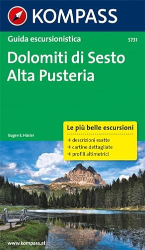 Dolomiti di Sesto - Alta Pusteria: Wanderführer mit Tourenkarten und Höhenprofilen, italienische Ausgabe (KOMPASS Wanderführer, Band 5731)
