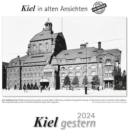 Kiel gestern 2024: Kiel in alten Ansichten