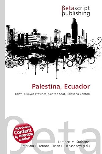 Palestina, Ecuador: Town, Guayas Province, Canton Seat, Palestina Canton