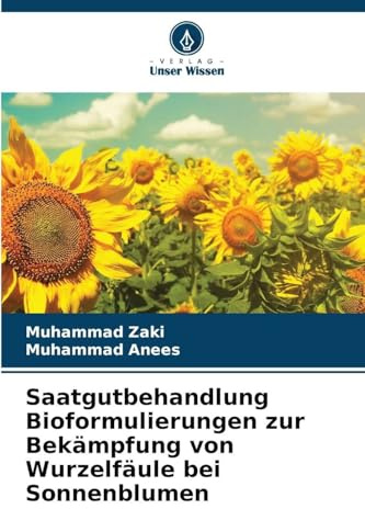 Saatgutbehandlung Bioformulierungen zur Bekämpfung von Wurzelfäule bei Sonnenblumen: DE
