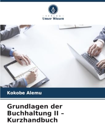 Grundlagen der Buchhaltung II – Kurzhandbuch