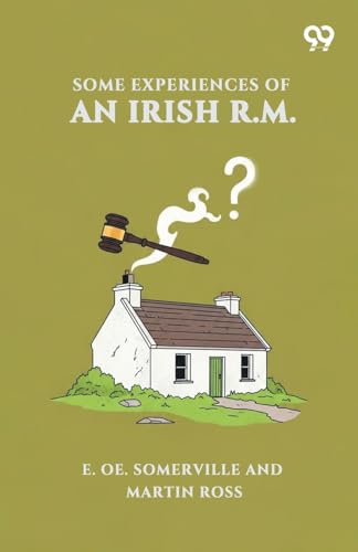 Some Experiences Of An Irish R.M.