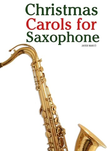 Christmas Carols for Saxophone (Christmas Carols for Children)