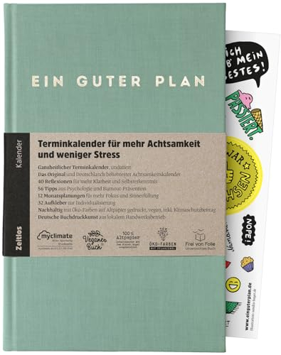 Ein guter Plan Zeitlos – Ganzheitlicher Terminkalender für mehr Achtsamkeit und weniger Stress – Undatierter Wochenplaner mit 56 Tipps und Zitaten ohne Kitsch (Seegrün)