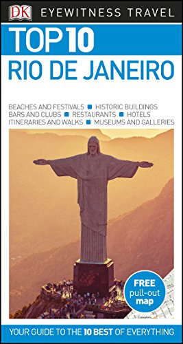DK Eyewitness Top 10 Rio de Janeiro: Eyewitness Top 10 Travel Guide 2018 (Pocket Travel Guide)