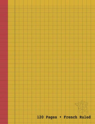 French Ruled Yellow: Notebook has 120 French ruled pages