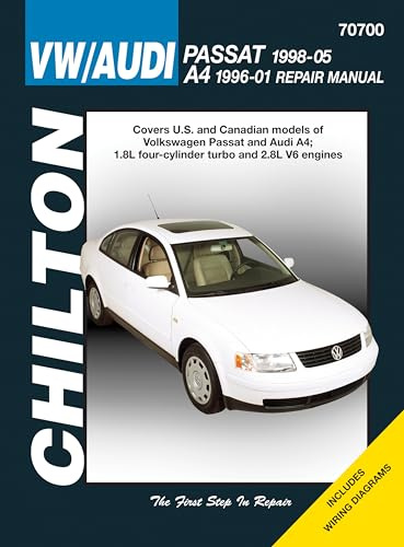 VW/Audi Passat (98-05) A4 (96-01) (Chilton): Covers U.S and Canadian models of Volkswagen Passa (Chilton's Total Car Care Repair Manuals)
