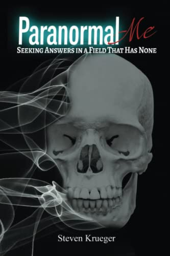 Paranormal Me: Looking For Answers In A Industry That Has None