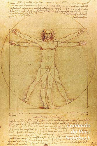 Leonardo da Vinci Notizbuch: Der Vitruvianische Mensch | Modisches Tagebuch | Ideal für die Schule, Studium, Rezepte oder Passwörtern zu schreiben | Perfekt für Notizen