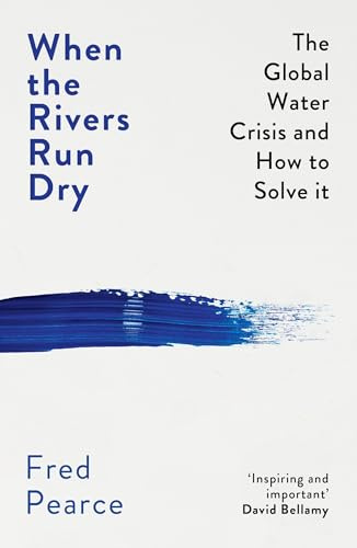 When The Rivers Run Dry