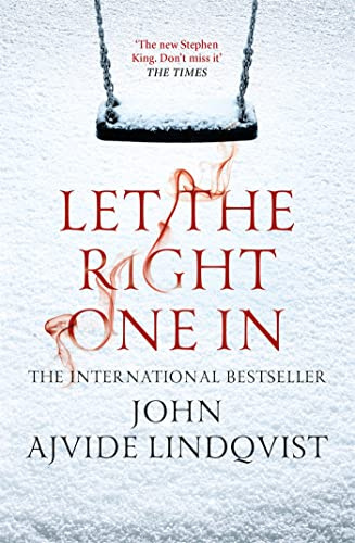 Let the Right One In: John Ajvide Lindqvist