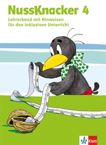 Nussknacker 4. Ausgabe Sachsen und Thüringen: Didaktischer Kommentar mit CD-ROM (Hinweise zum Schulbuch). Teil 1 Klasse 4 (Nussknacker. Ausgabe für Sachsen und Thüringen ab 2015)