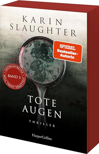 Tote Augen: Thriller | Das neue Taschenbuch der SPIEGEL-Bestsellerautorin um den Ermittler Will Trent | Erstauflage mit limitiertem Farbschnitt (Georgia-Serie, Band 3)