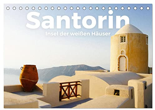 Santorin - Insel der weißen Häuser (Tischkalender 2026 DIN A5 quer), CALVENDO Monatskalender: Entdecken Sie die einzigartigen weißen Häuser von Santorin. (CALVENDO Orte)