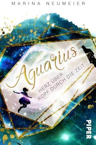 Aquarius – Herz über Kopf durch die Zeit: Roman | Ein romantischer Zeitreise-Roman, der in die italienische Renaissance entführt (Herz über Kopf-Trilogie, Band 1)