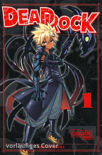 Dead Rock 1: Lerne oder stirb! Dämonische Action trifft auf höllisch gute Fantasy – Neues vom FAIRY TAIL-Schöpfer Hiro Mashima | Mit schickem Artprint in der 1. Auflage!