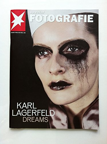 Karl Lagerfeld: Dreams: Dreams - Spezial Fotografie (Stern Portfolio)