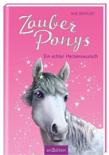 Zauberponys – Ein echter Herzenswunsch: Kinderbuch über Tiere, Magie und Freundschaft ab 7 Jahre