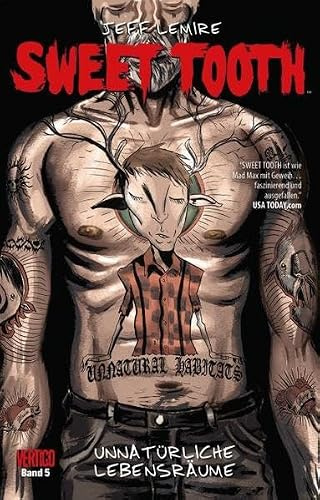 Sweet Tooth: Bd. 5: Unnatürliche Lebensräume