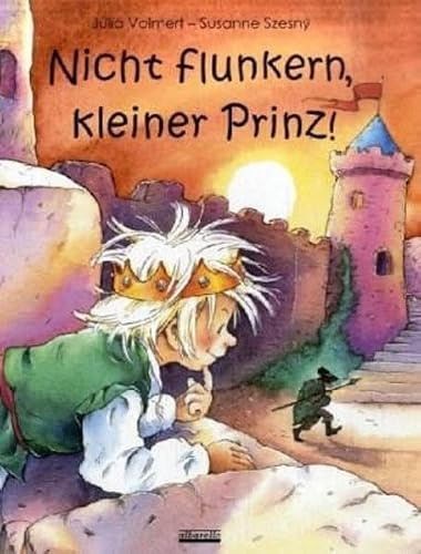 Nicht flunkern, kleiner Prinz
