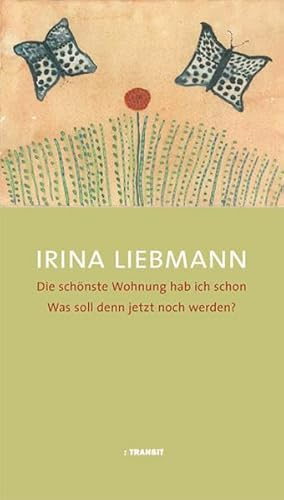Die schönste Wohnung hab ich schon Was soll denn jetzt noch werden?
