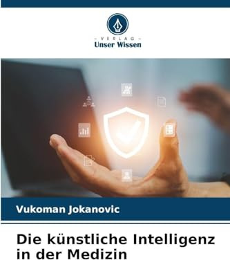 Die künstliche Intelligenz in der Medizin