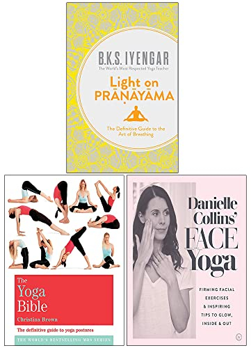 Light on Pranayama, The Classic Yoga Bible & Danielle Collins' Face Yoga 3 Books Collection Set