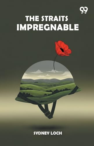 The Straits Impregnable