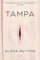 Tampa: A Taboo, Sexy Thriller