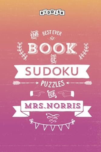 The Best Ever Book of Sudoku Puzzles for Mrs. Norris