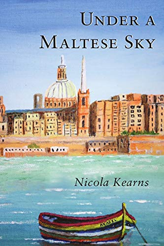 Under a Maltese Sky (The Malta Saga, Band 1)