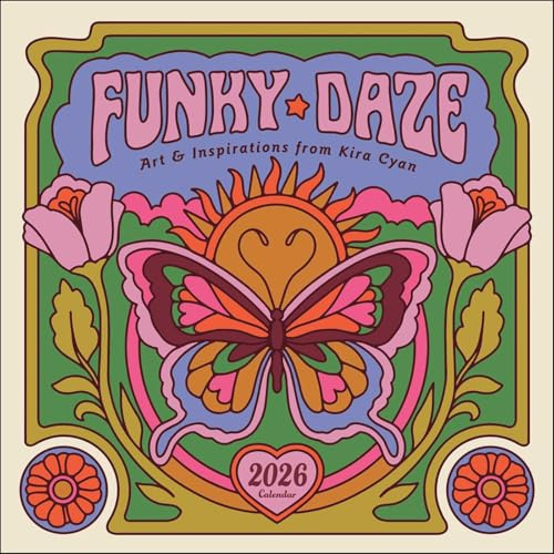 Kira Cyan 2026 Wall Calendar: Funky Daze Art & Inspirations