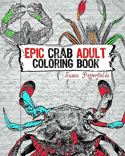 Epic Crab Adult Coloring Book