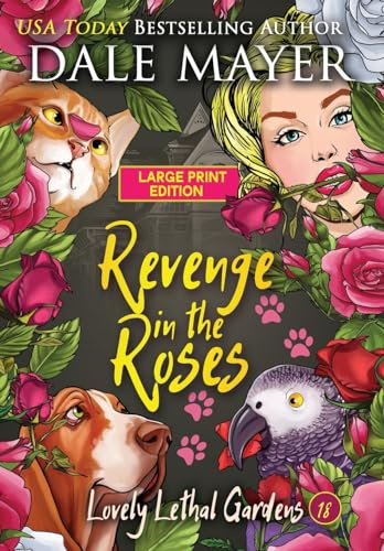 Revenge in the Roses (Lovely Lethal Gardens (Large Print, Hardcover with Dust Jacket), Band 18)