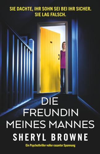 Die Freundin meines Mannes: Ein Psychothriller voller rasanter Spannung