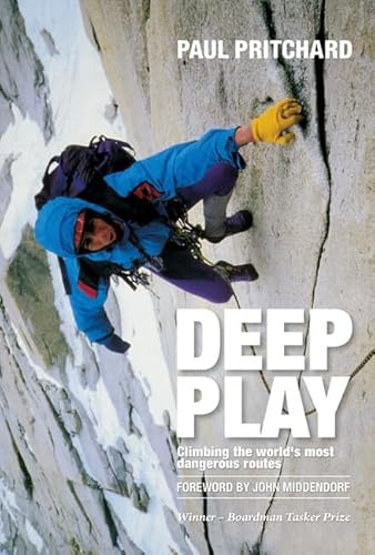 Deep Play: Climbing the World's Most Dangerous Routes