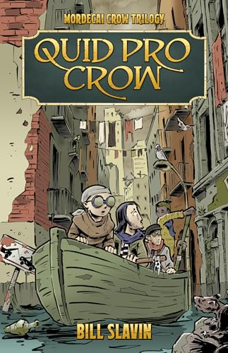 Quid Pro Crow: Mordecai Crow #2 (Mordecai Crow Trilogy)