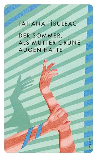 Der Sommer, als Mutter grüne Augen hatte