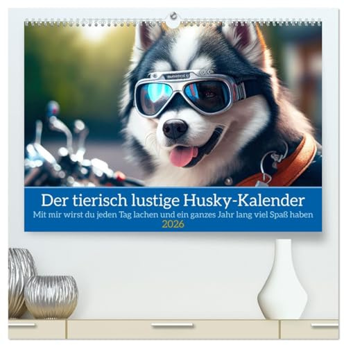 Der tierisch lustige Husky Kalender (hochwertiger Premium Wandkalender 2026 DIN A2 quer), Kunstdruck in Hochglanz: Mit diesem Kalender wird der Husky ... Jahr lang viel Spaß haben (CALVENDO Tiere)