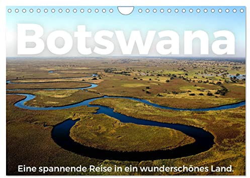 Botswana - Eine spannende Reise in ein wunderschönes Land. (Wandkalender 2026 DIN A4 quer), CALVENDO Monatskalender: Entdecken Sie eine herzliche Entdeckungsreise nach Botswana. (CALVENDO Orte)