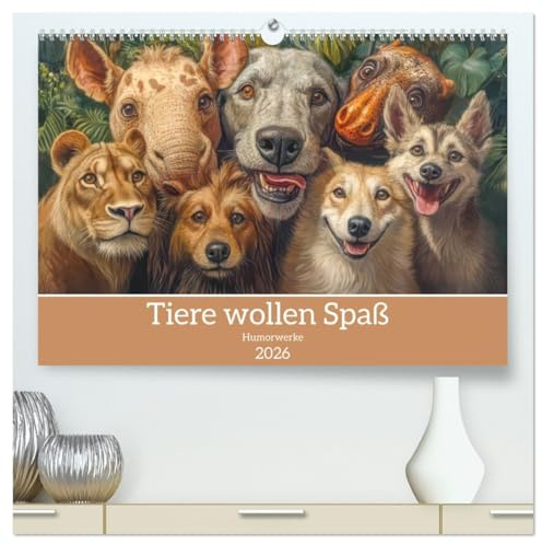 Tiere wollen Spaß - Humorwerke (hochwertiger Premium Wandkalender 2026 DIN A2 quer), Kunstdruck in Hochglanz: Lebensfreude tierischer Protagonisten (CALVENDO Spass)
