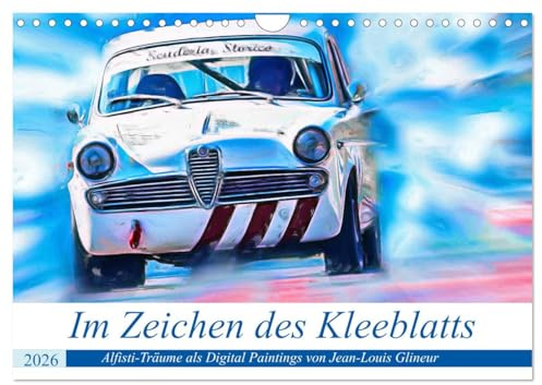Im Zeichen des Kleeblatts (Wandkalender 2026 DIN A4 quer), CALVENDO Monatskalender: Eine italienische Legende mit sportlichen Ambitionen (CALVENDO Mobilitaet)