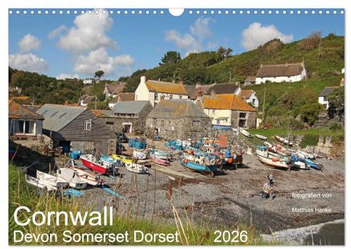 Cornwall - Devon Somerset Dorset (Wandkalender 2026 DIN A3 quer), CALVENDO Monatskalender: Cornwall und die angrenzenden Grafschaften zählen ... schönsten Regionen Europas (CALVENDO Orte)