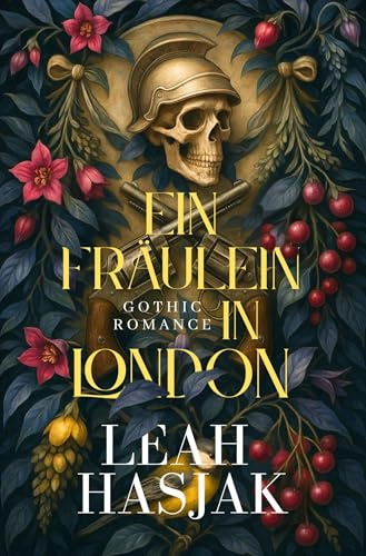 Ein Fräulein in London: Gothic Romance (Das Fräulein)